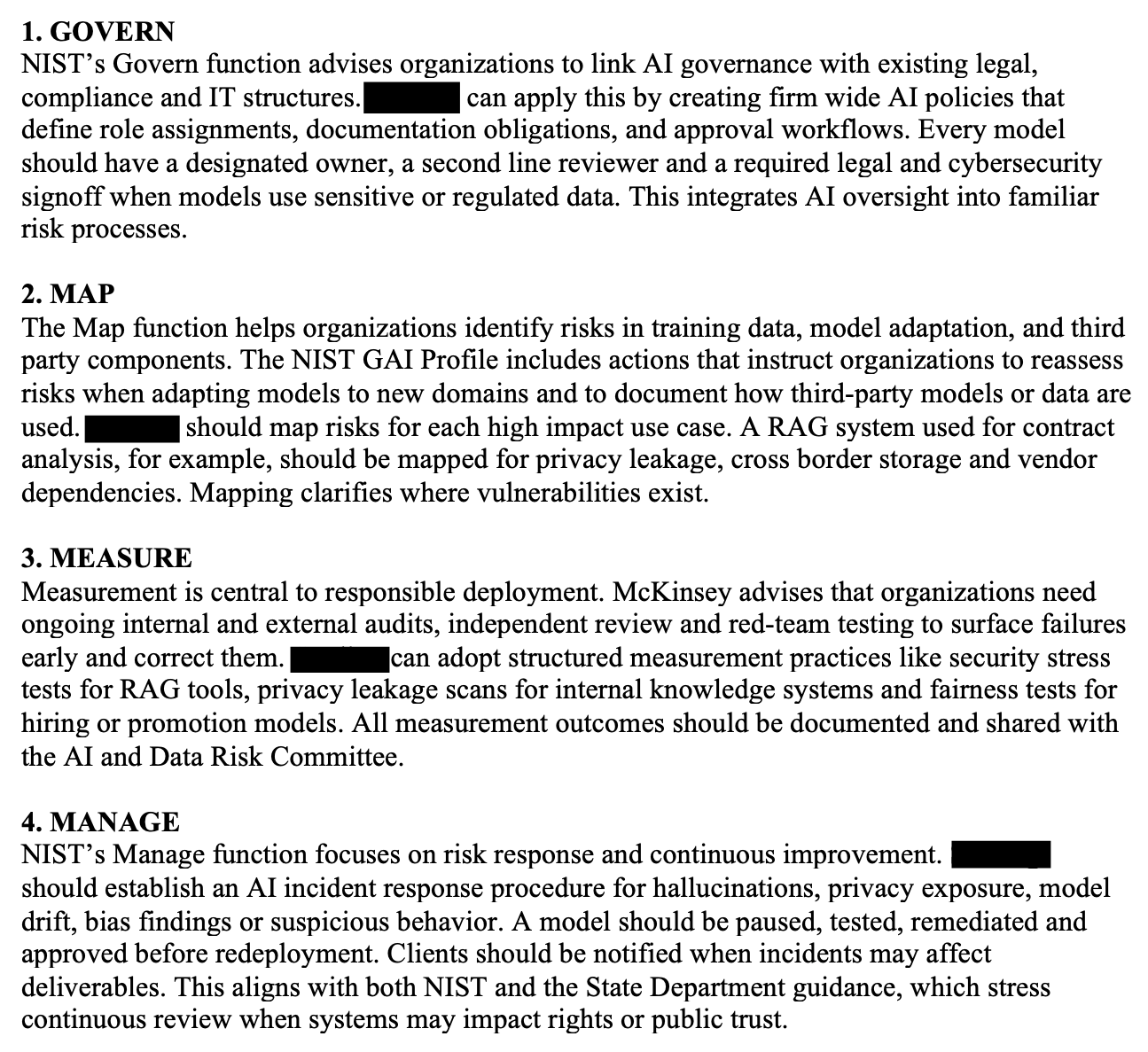 Breakdown of how the NIST AI Risk Management Framework&rsquo;s four functions, govern, map, measure, and manage, were applied to a consulting firm&rsquo;s AI operations